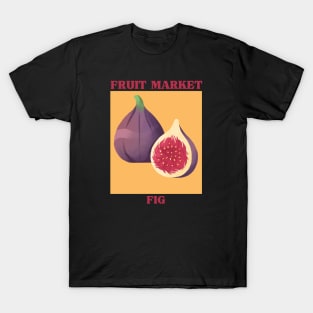 Fruit market fig T-Shirt